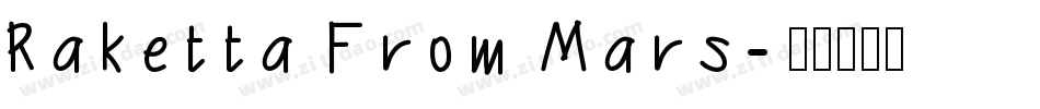 Raketta From Mars字体转换